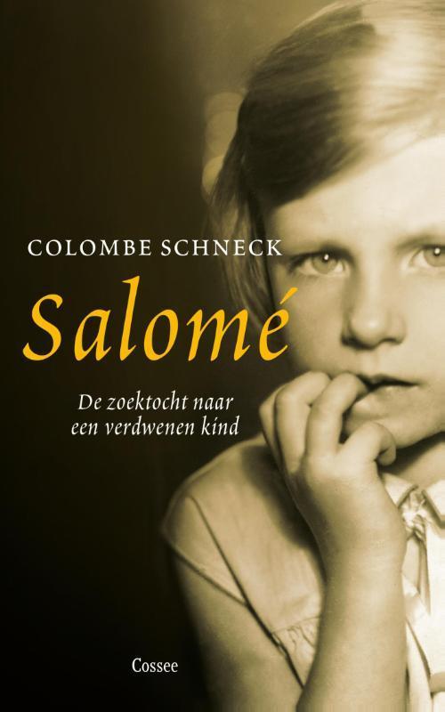 Salomé 9789059364714 Colombe Schneck, Boeken, Romans, Gelezen, Verzenden