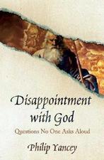 Disappointment with God 9780551029729, Philip Yancey, Verzenden