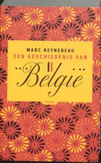 Een geschiedenis van België 9789020949933 M. Reynebeau, Boeken, Geschiedenis | Nationaal, Verzenden, Zo goed als nieuw, M. Reynebeau