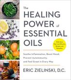 The Healing Power of Essential Oils Soothe Inflammation,, Verzenden, Gelezen, Eric D.C Zielinski