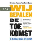 Wij bepalen de toekomst 9789000370696 Tom Rivett-Carnac, Boeken, Verzenden, Zo goed als nieuw, Tom Rivett-Carnac