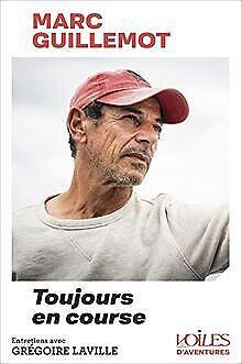 Marc GUILLEMOT. Toujours en course: Toujours en cou...  Book, Livres, Livres Autre, Envoi