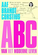 ABC van het moderne leven 9789057594168 Aaf Brandt Corstius, Verzenden, Aaf Brandt Corstius