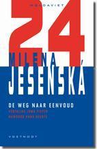 De weg naar eenvoud / Moldaviet / 24 9789078068969, Boeken, Verzenden, Gelezen, Milena Jesenska