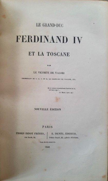 IL Visconte de Valori - casa di Lorena - Ferdinand IV e la, Antiek en Kunst, Antiek | Boeken en Manuscripten
