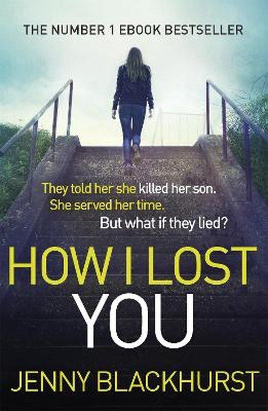 How I Lost You 9781472218964 Jenny Blackhurst, Boeken, Taal | Engels, Gelezen, Verzenden