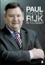 Rijk in 100 dagen 9789089070005 P. D Hoore, Boeken, Verzenden, Gelezen, P. D' Hoore