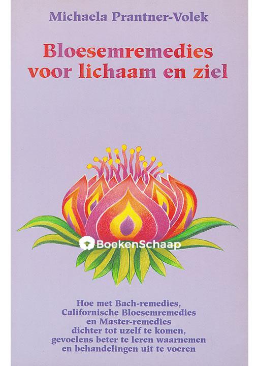 Bloesemremedies voor lichaam en ziel, Boeken, Esoterie en Spiritualiteit, Gelezen, Verzenden