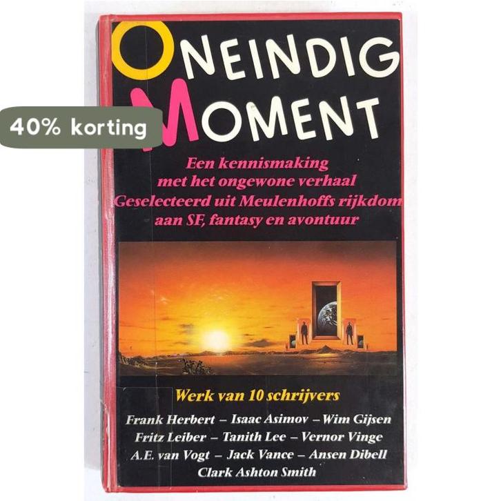 Oneindig moment: een kennismaking met het ongewone verhaal., Boeken, Thrillers, Gelezen, Verzenden
