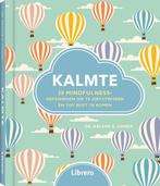Kalmte 9789463591034, Boeken, Esoterie en Spiritualiteit, Dr. Arlene K. Unger, Zo goed als nieuw, Verzenden