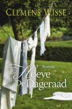Hoeve De Dageraad 9789401909648, Livres, Livres régionalistes & Romans régionalistes, Clemens Wisse, Verzenden