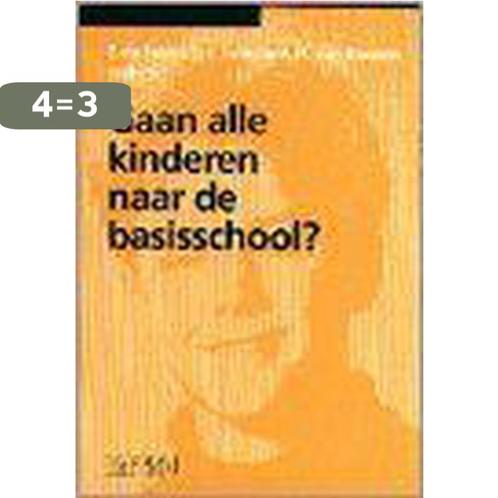 Gaan alle kinderen naar de basisschool ? 9789055741373, Boeken, Studieboeken en Cursussen, Zo goed als nieuw, Verzenden