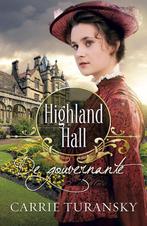 Highland Hall 1 - De gouvernante 9789029723190, Carrie Turansky, Zo goed als nieuw, Verzenden