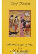 Woorden van Jezus in de Moslimtraditie (NIEUW BOEK), Verzenden