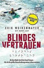 Blindes Vertrauen: Mit dem Kajak durch den Grand Ca...  Book, Boeken, Zo goed als nieuw, Verzenden