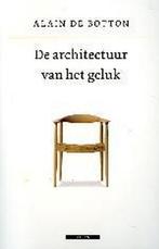 De architectuur van het geluk 9789045012766 Alain de Botton, Boeken, Verzenden, Zo goed als nieuw, Alain de Botton