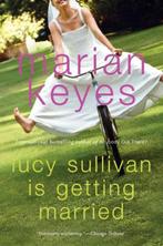 Lucy Sullivan Is Getting Married 9780060090371, Livres, Livres Autre, Marian Keyes, Verzenden