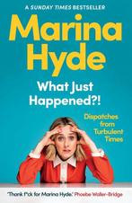 What Just Happened?! 9781783352593 Marina Hyde, Verzenden, Marina Hyde