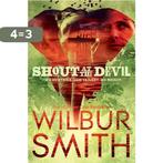 Shout At The Devil 9781447208358 Wilbur Smith, Verzenden, Gelezen, Wilbur Smith