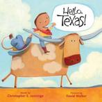 Hello, Texas! 9781402767692, Christopher S Jennings, Verzenden