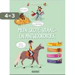 Paarden / Mijn grote vraag- en antwoordboek 9789059243866, Boeken, Kinderboeken | Baby's en Peuters, Verzenden, Gelezen, Émilie Gillet