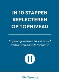 In 10 stappen reflecteren op topniveau / In 10 stappen, Boeken, Overige Boeken, Zo goed als nieuw, Verzenden