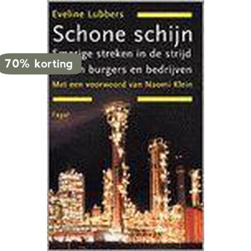 Schone Schijn 9789059141223 E. Lubbers, Boeken, Politiek en Maatschappij, Gelezen, Verzenden