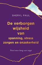 De verborgen wijsheid van spanning, stress, zorgen en, Boeken, Gelezen, Sheryl Paul, Verzenden