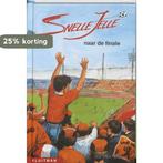 Snelle Jelle naar de finale / Suksesserie 9789020666427, Boeken, Verzenden, Zo goed als nieuw, Ad van Gils