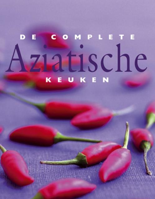 De complete Aziatische keuken 9789054263890, Boeken, Kookboeken, Gelezen, Verzenden