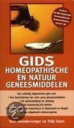 Gids homeopathische en natuurgeneesmiddelen 9789038907055, Boeken, Verzenden, Gelezen