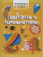 Knutselen en experimenteren / Technopolis 9789002247385, Verzenden, Rebecca Gilpin