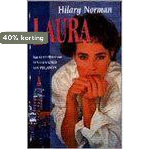 LAURA 9789022520796 Hilary Norman, Boeken, Streekboeken en Streekromans, Gelezen, Verzenden