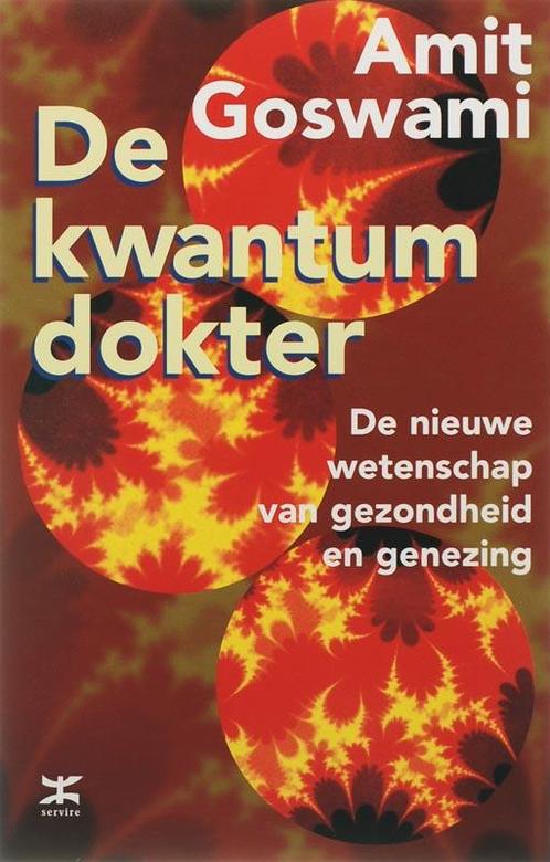 De Kwantum Dokter 9789021584164, Boeken, Zwangerschap en Opvoeding, Gelezen, Verzenden