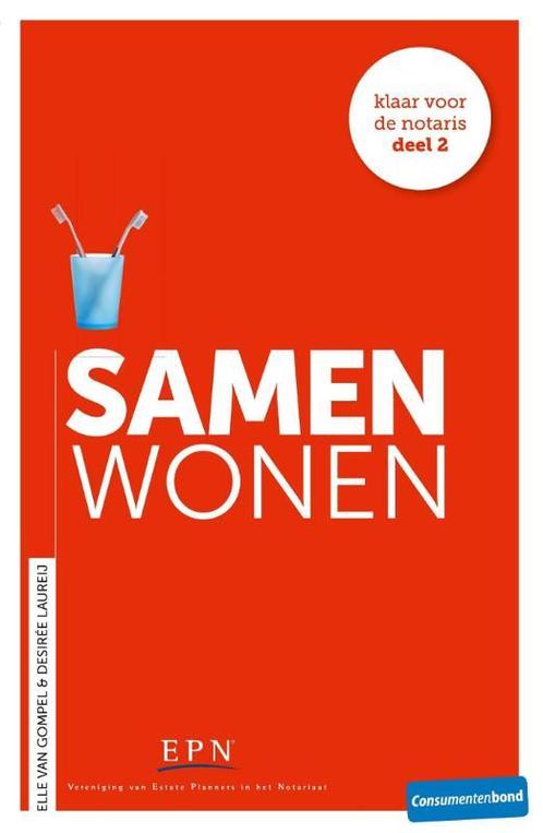 Samenwonen / Klaar voor de notaris / 2 9789059512290, Boeken, Wetenschap, Gelezen, Verzenden