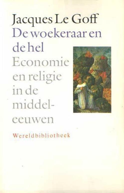 De woekeraar en de hel 9789028415263 Legoff, Boeken, Geschiedenis | Wereld, Gelezen, Verzenden