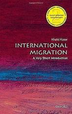 International Migration: A Very Short Introduction (Very..., Koser, Khalid, Verzenden