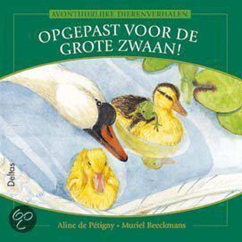 Avont. dierenverhalen 72. Opgepast voor de grote zwaan, Livres, Livres pour enfants | 4 ans et plus, Envoi