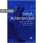 Eenich achterdencken 9789050308076 T.M. Hofman, Verzenden, Gelezen, T.M. Hofman