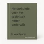 Natuurkunde voor het technisch hoger onderwijs 9789040104848, Boeken, Verzenden, Gelezen, B. van Buuren