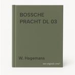 BOSSCHE PRACHT DL 03 9789040014253 W. Hagemans, Verzenden, W. Hagemans