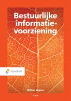 Bestuurlijke informatievoorziening 9789001278403, Boeken, Verzenden, Gelezen, Willem Leijnse