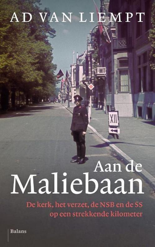 Aan de Maliebaan 9789460038662 Ad van Liempt, Boeken, Geschiedenis | Wereld, Gelezen, Verzenden