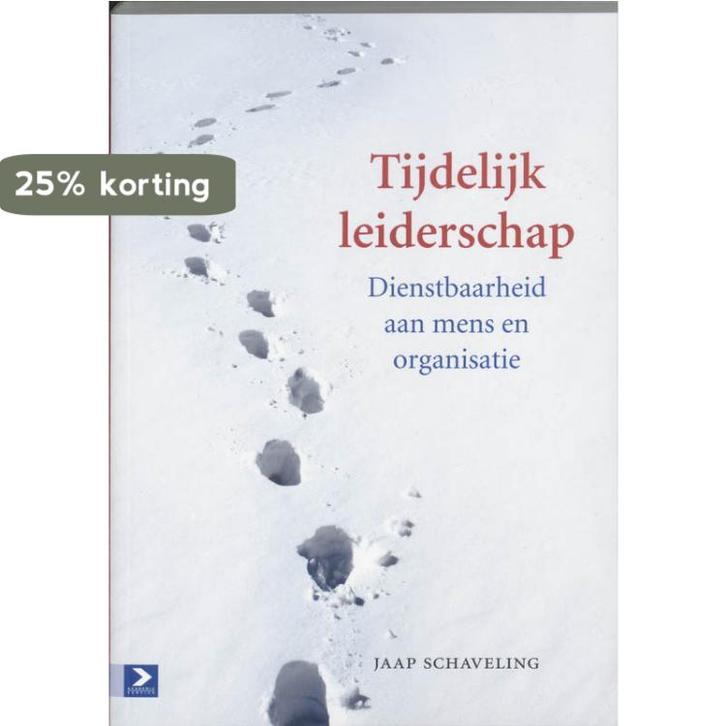 Tijdelijk leiderschap 9789052616551 J. Schaveling, Boeken, Economie, Management en Marketing, Zo goed als nieuw, Verzenden