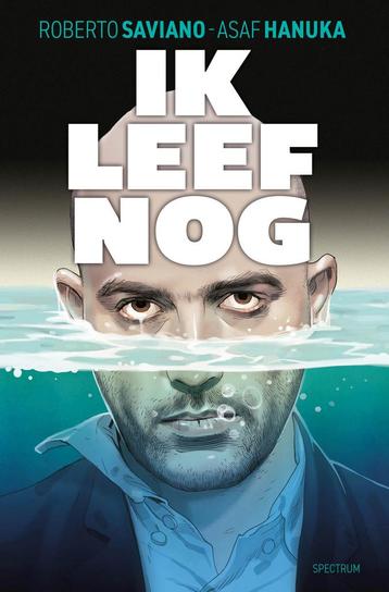 Ik leef nog (9789000384617, Roberto Saviano)