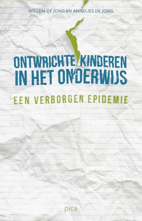 Ontwrichte kinderen in het onderwijs 9789491806124, Boeken, Psychologie, Zo goed als nieuw, Verzenden