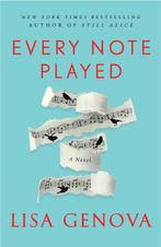 Every Note Played 9781476717807 Lisa Genova, Verzenden, Lisa Genova