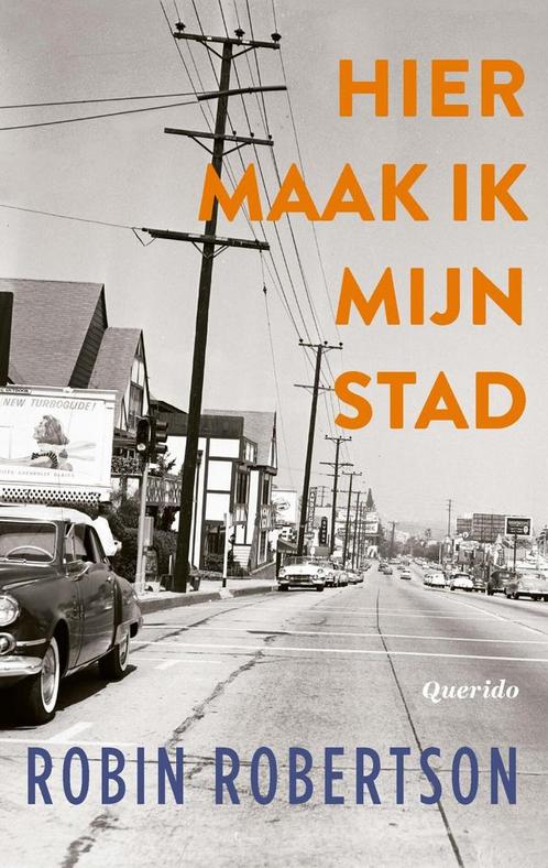 Hier maak ik mijn stad, of Een manier om trager te verliezen, Boeken, Romans, Nieuw, Verzenden