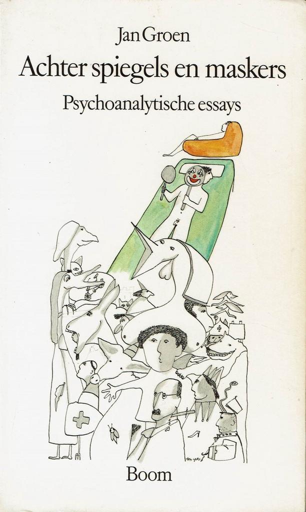 ACHTER SPIEGELS EN MASKERS 9789060094471 Groen, Boeken, Psychologie, Gelezen, Verzenden