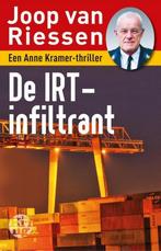 De IRT-infiltrant / Anne Kramer-reeks / 7 9789491567896, Verzenden, Gelezen, Joop van Riessen